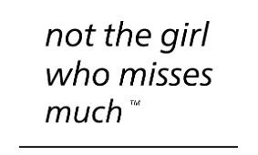 über not the girl who misses much